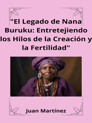 cover image of "El Legado de Nana Buruku